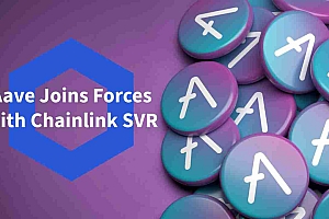 AAVE(AAVE)生态系统集成了Chainlink的智能价值retapture(SVR)技术,以捕获MEV的数百万美元