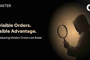 ASTER:在Defi中揭示隐藏订单可见优势