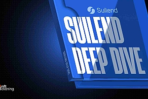 SUI,DEFI贷款和协议:深入研究Suilend的崛起