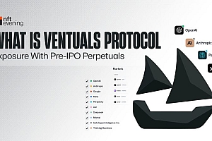 什么是Ventuals Protocol?空投潜力怎么样?如何使用Ventuals?