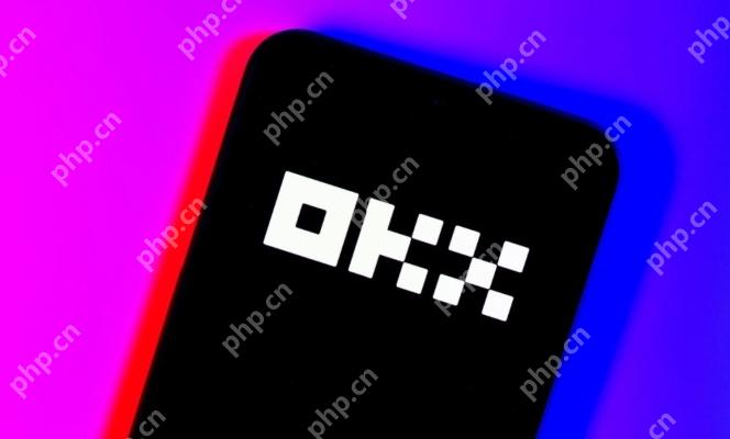 欧易官网入口 欧易官方最新下载入口2025 - php中文网