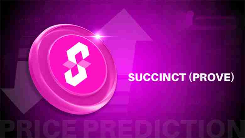 succinct (prove币) 价格预测：2025、2026、2027-2030 年 