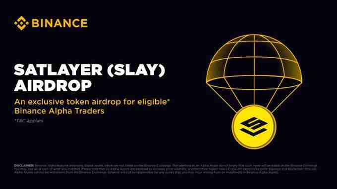 什么是SatLayer(SLAY币)?是一个好投资吗?SLAY代币经济,空投领取与价格预测