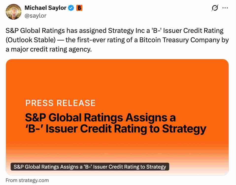 B也有价值分析：Strategy获标普“垃圾债”评级 开启比特币（BTC）企业信用时代